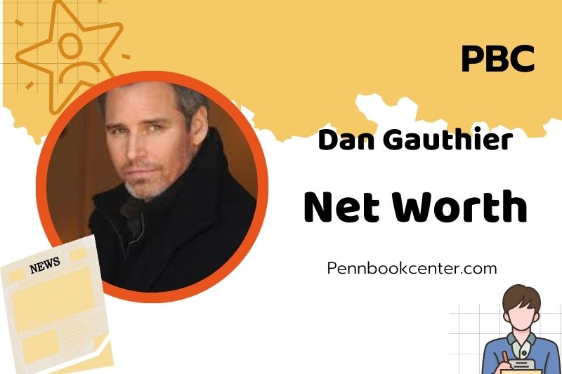 What is Dan Gauthier Net Worth 2025: Earnings, Wealth, Financial Overview