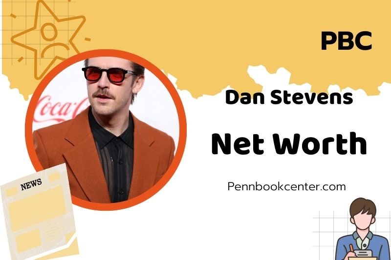 What is Dan Stevens Net Worth 2025: How Much Does He Earn from Acting?