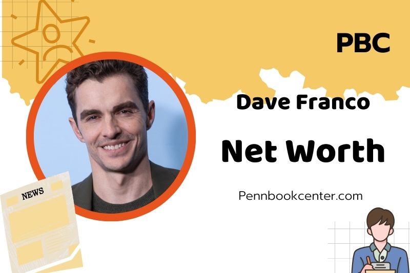 What is Dave Franco Net Worth 2025 Earnings Salary Finances 2 What is Dave Franco Net Worth 2025: Earnings, Wealth, and Financial Overview