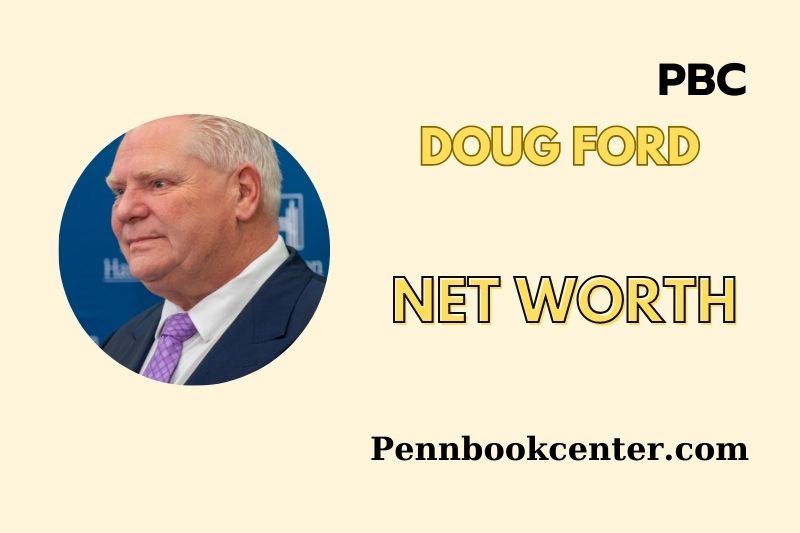 What is Doug Ford Net Worth 2025 Earnings, Salary, Finances