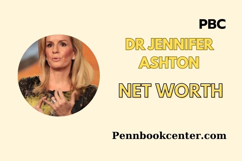 What is Dr Jennifer Ashton Net Worth 2025 Earnings, Salary, Finances