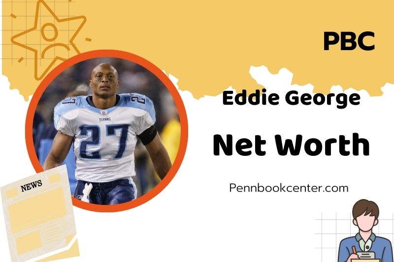 What is Eddie George Net Worth 2025: How He Built His Fortune After the NFL