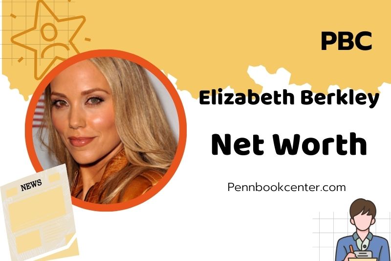 What is Elizabeth Berkley Net Worth 2025 Earnings Salary Finances 2 What is Elizabeth Berkley Net Worth 2025: How Built Her Wealth and Achievements