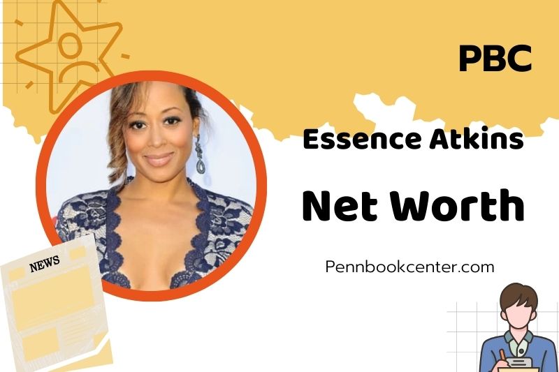 What is Essence Atkins Net Worth 2025: How Much Does She Earn from Acting?