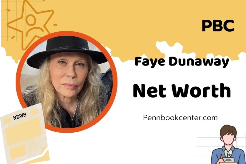 What is Faye Dunaway Net Worth 2025: Career, Salary, Financial Overview