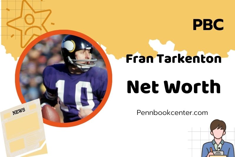 What is Fran Tarkenton Net Worth 2025 Earnings Salary Finances 2 What is Fran Tarkenton Net Worth 2025: How He Earned Millions After the NFL