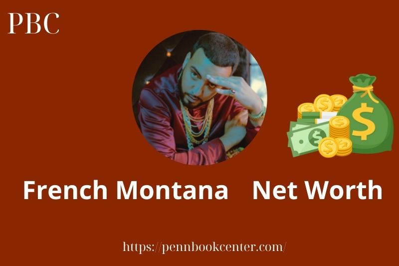 What is French Montana Net Worth 2025 Salary Wealth Career Earnings