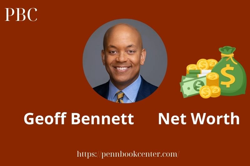 What is Geoff Bennett Net Worth 2025 Salary Wealth Career Earnings