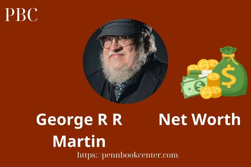 What is George R R Martin Net Worth 2025 Salary Wealth Career Earnings