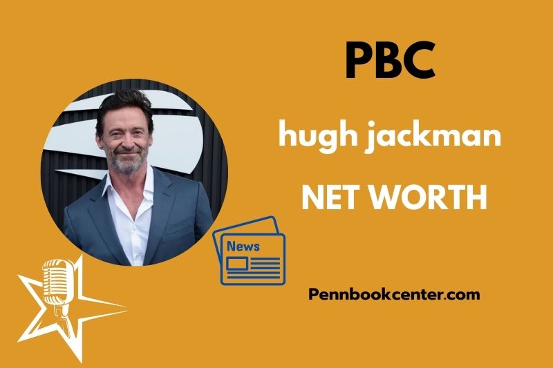 What is Hugh Jackman Net Worth 2025 Salary Wealth Career Earnings