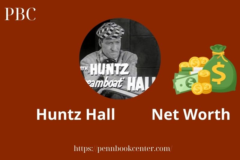 What is Huntz Hall Net Worth 2025 Salary Wealth Career Earnings