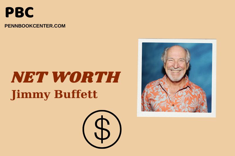What is Jimmy Buffett Net Worth 2025: Wealth, Salary, and Business Ventures Explored