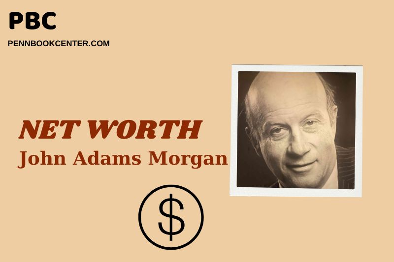 What is John Adams Morgan Net Worth 2025 Salary Wealth and Career Insights 2 What is John Adams Morgan Net Worth 2025: Wealth, Salary & Financial Overview