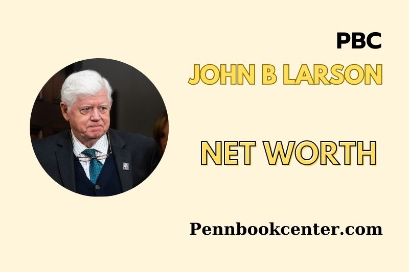 What is John B Larson Net Worth 2025 Earnings, Salary, Finances