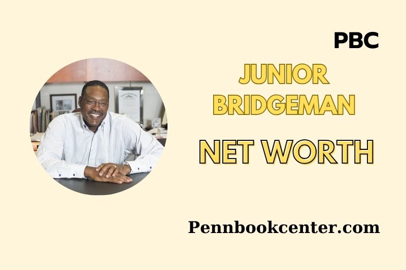 What is Junior Bridgeman Net Worth 2025 Earnings, Salary, Finances