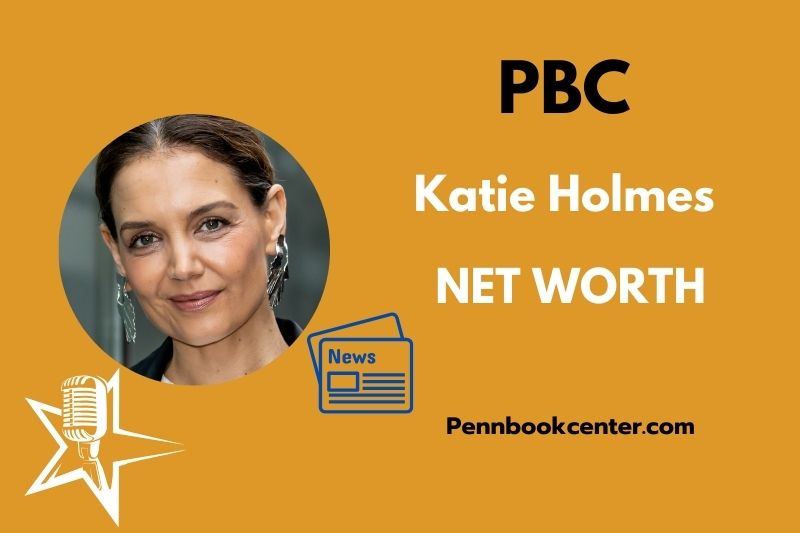 What is Katie Holmes Net Worth 2025 Salary Wealth Career Earnings 2 What is Katie Holmes Net Worth 2025 Salary Wealth Career Earnings