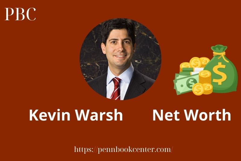 What is Kevin Warsh Net Worth 2025 Salary Wealth Career Earnings