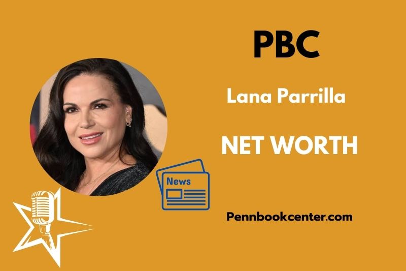 What is Lana Parrilla Net Worth 2025 Salary Wealth Career Earnings