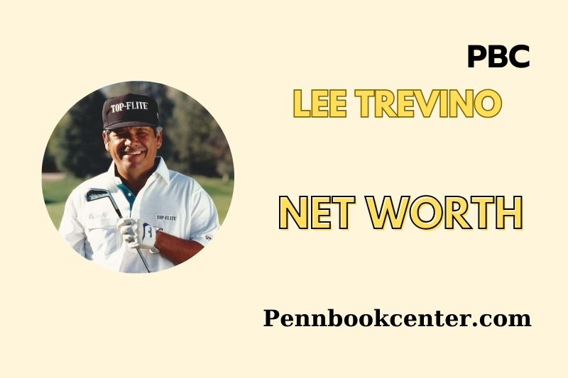 What is Lee Trevino Net Worth 2025 Earnings, Salary, Finances