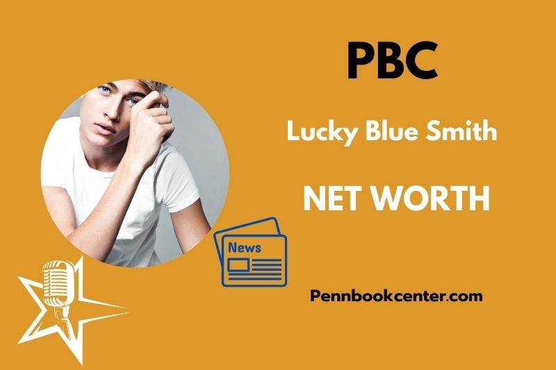 What is Lucky Blue Smith Net Worth 2025 Salary Wealth Career Earnings