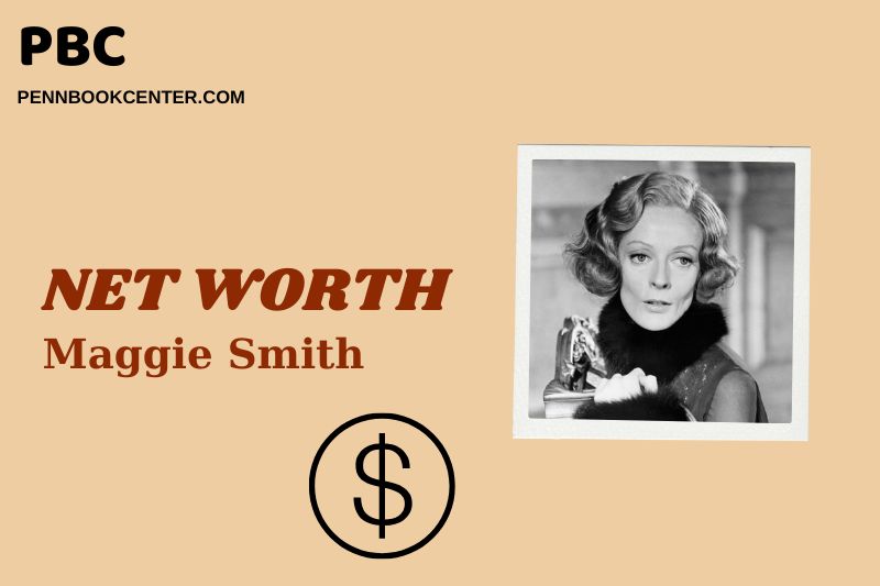 What is Maggie Smith Net Worth 2025: Salary, Earnings, and Financial Breakdown