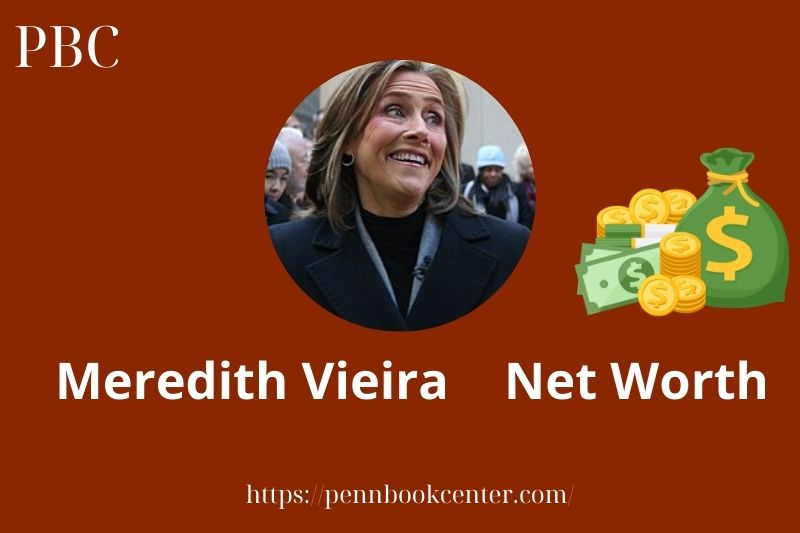 What is Meredith Vieira Net Worth 2025 Salary Wealth Career Earnings