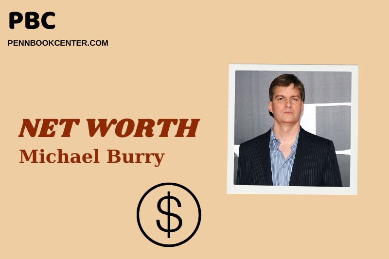 What is Michael Burry Net Worth 2025: How He Built His Fortune & Wealth