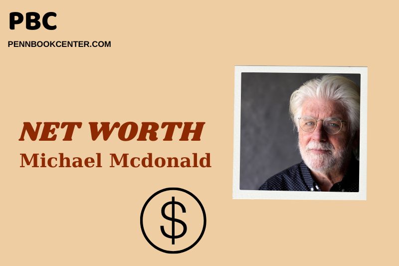 What is Michael McDonald Net Worth 2025: How Much Does He Make From Music?