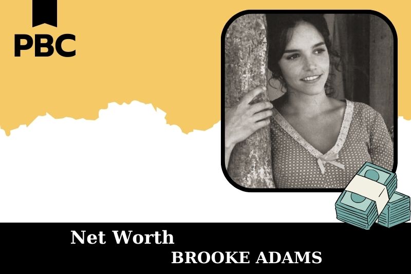 What is Net Worth of Brooke Adams in 2025 4 What is Net Worth of Brooke Adams in 2025