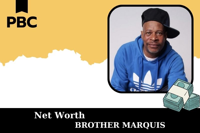 What is Net Worth of Brother Marquis in 2025