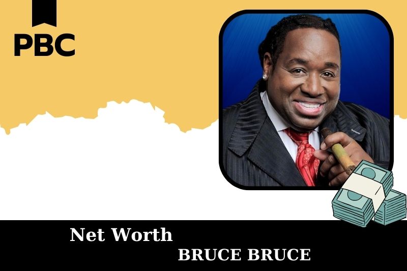 What is Net Worth of Bruce Bruce in 2025