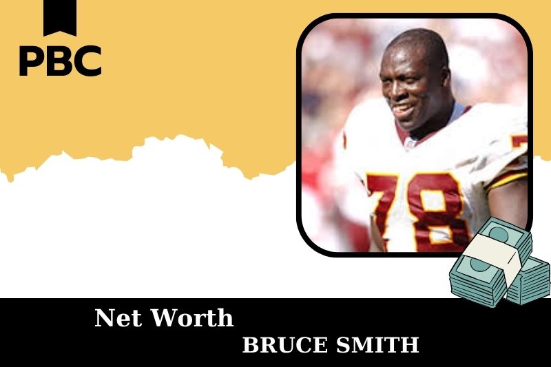 What is Net Worth of Bruce Smith in 2025