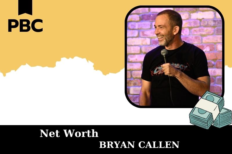 What is Net Worth of Bryan Callen in 2025