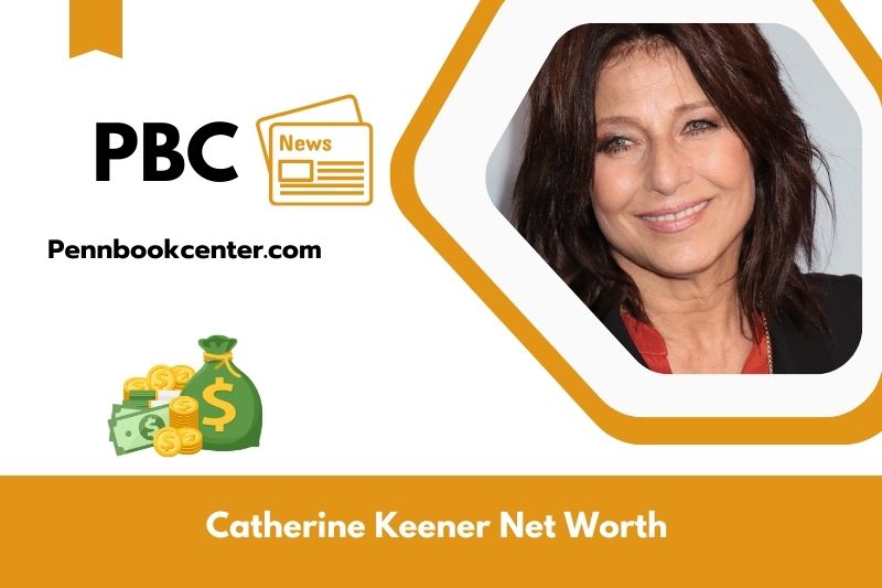 What is Net Worth of Catherine Keener in 2025