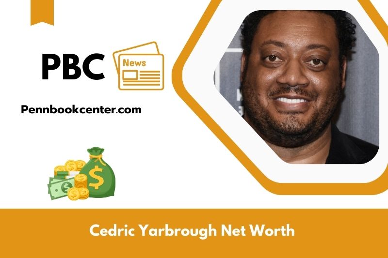 What is Net Worth of Cedric Yarbrough in 2025