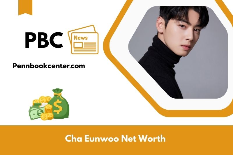 What is Net Worth of Cha Eunwoo in 2025