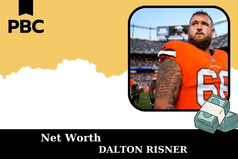 What is Net Worth of Dalton Risner in 2025 4 What is Net Worth of Dalton Risner in 2025