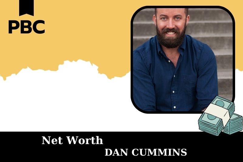 What is Net Worth of Dan Cummins in 2025 4 What