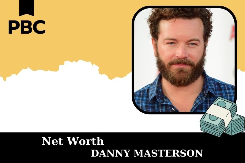 What is Net Worth of Danny Masterson in 2025 4 What