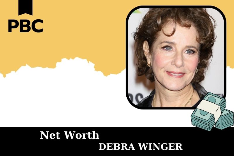 What is Net Worth of Debra Winger in 2025 4 What