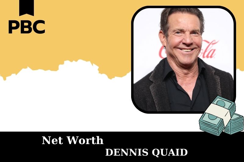 What is Net Worth of Dennis Quaid in 2025