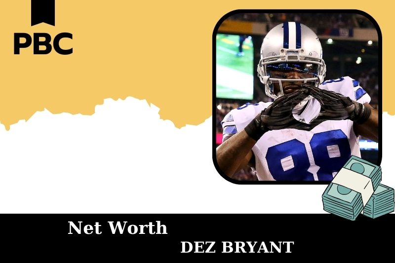 What is Net Worth of Dez Bryant in 2025
