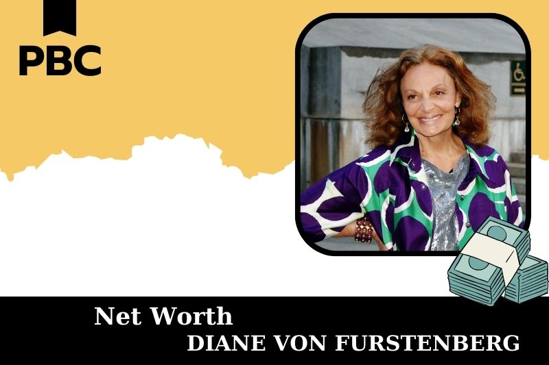 What is Net Worth of Diane Von Furstenberg in 2025 4 What is Net Worth of Diane Von Furstenberg in 2025