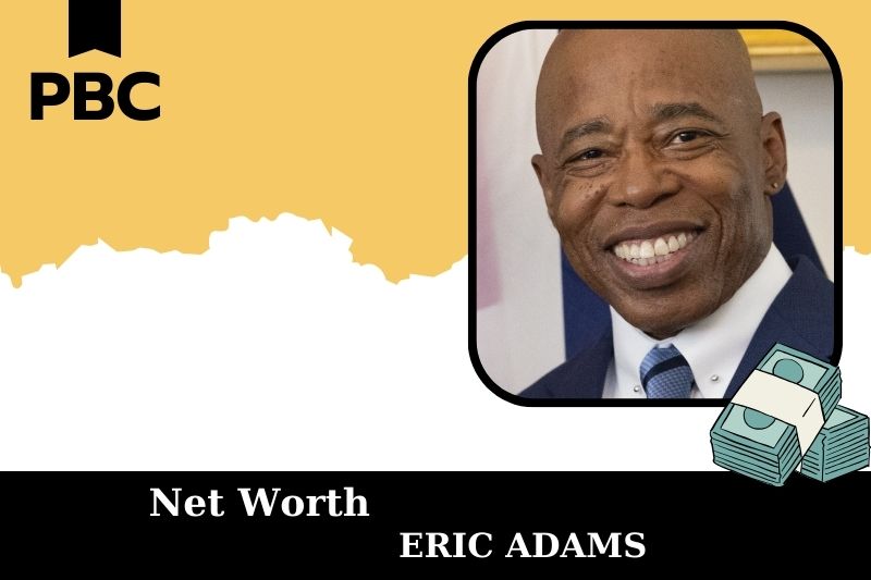 What is Net Worth of Eric Adams in 2025 4 What is Net Worth of Eric Adams in 2025