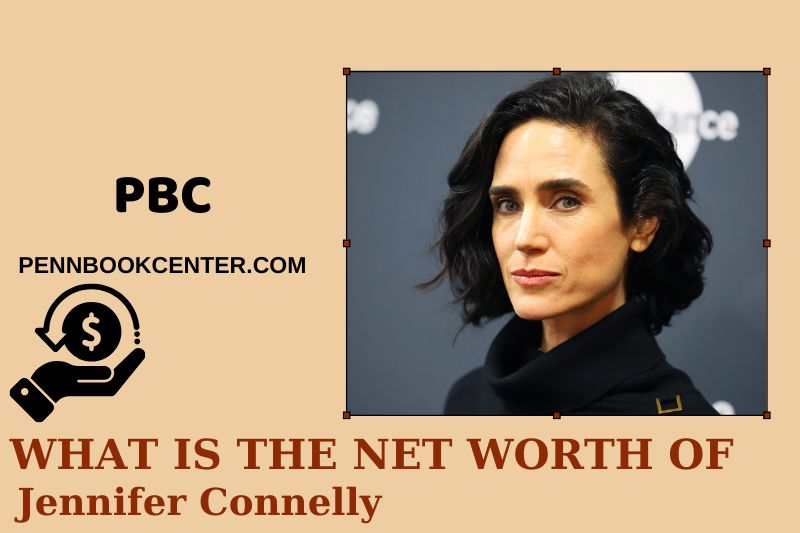 What is Net Worth of Jennifer Connelly in 2025 4 What is Net Worth of Jennifer Connelly in 2025