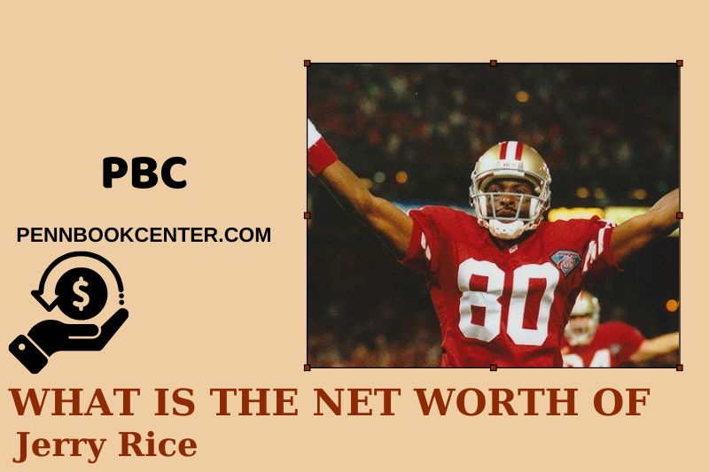 What is Net Worth of Jerry Rice in 2025