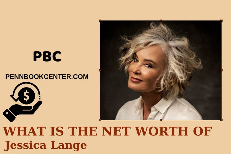 What is Net Worth of Jessica Lange in 2025 4 What is Net Worth of Jessica Lange in 2025