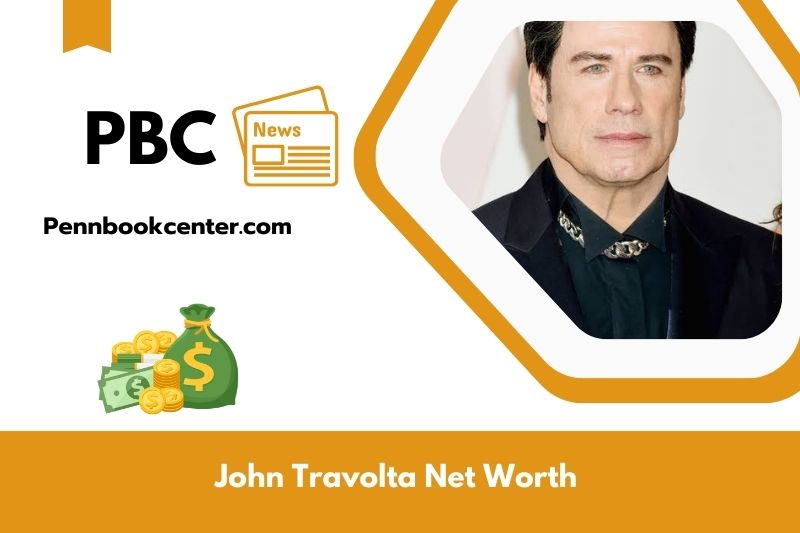What is Net Worth of John Travolta in 2025 4 What is Net Worth of John Travolta in 2025
