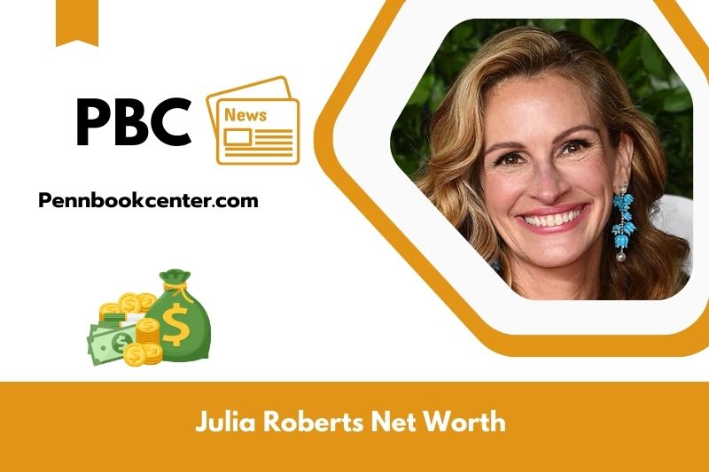 What is Net Worth of Julia Roberts in 2025 4 What is Net Worth of Julia Roberts in 2025