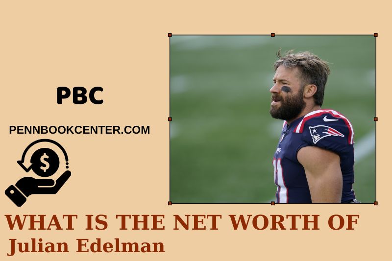 What is Net Worth of Julian Edelman in 2025 4 What is Net Worth of Julian Edelman in 2025
